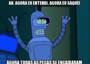 Bender "agora eu entendi agora eu saquei" - Baixe agora o áudio