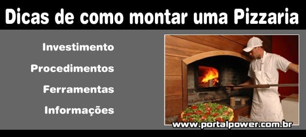 Dicas de como montar e abrir uma Pizzaria 1 Dicas para montar uma Pizzaria
