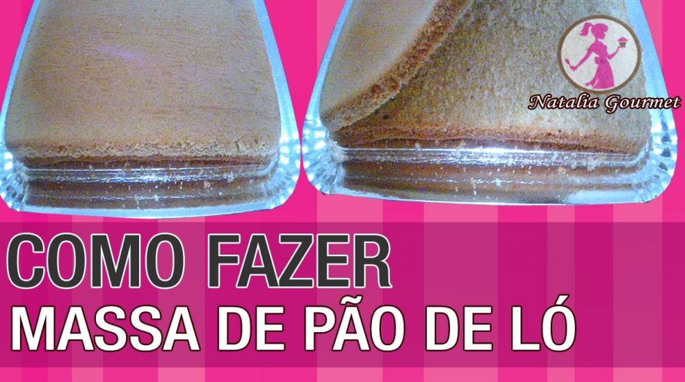 como-fazer-massa-de-pao-de-lo-ma-scaled
