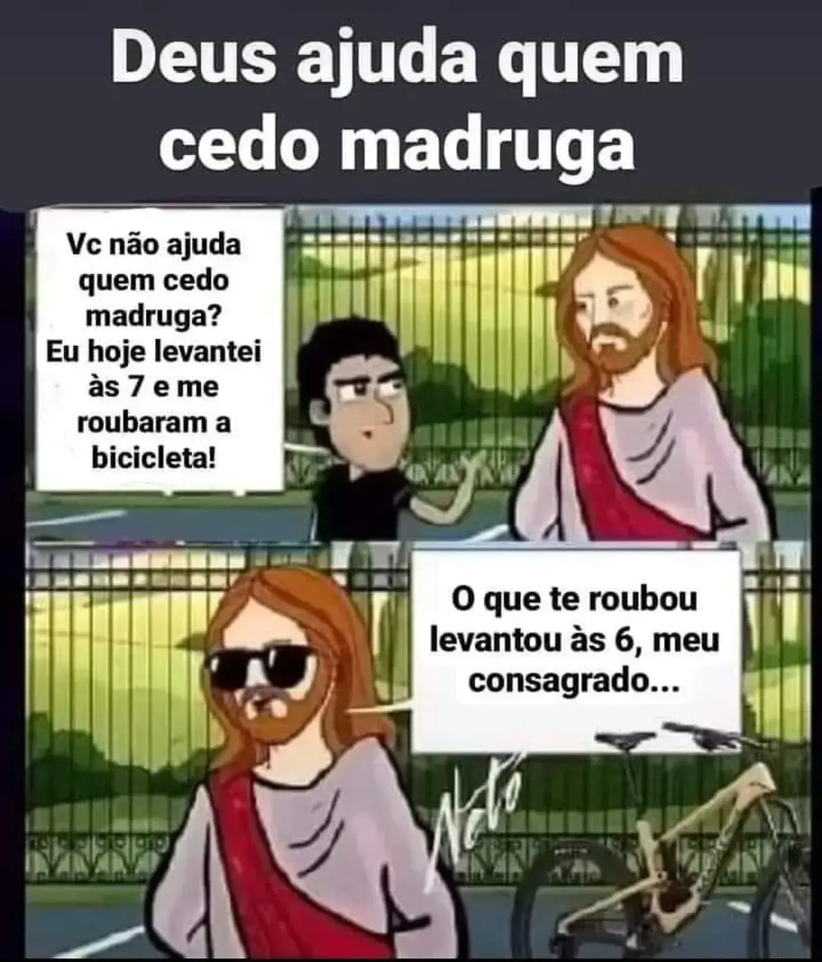 Deus ajuda quem cedo madruga Deus ajuda quem cedo madruga