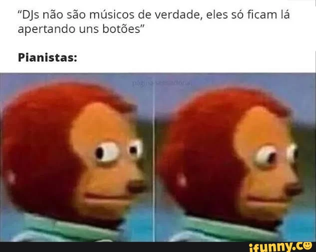 Djs nao sao musicos de verdade Djs nao sao musicos de verdade