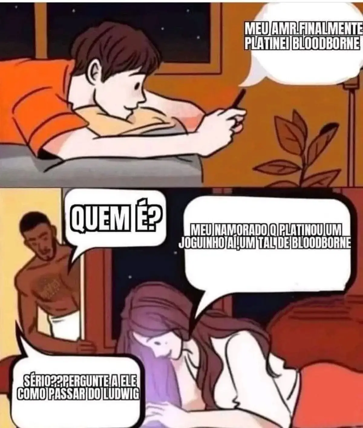 Meu namorado platinou mais um jogo