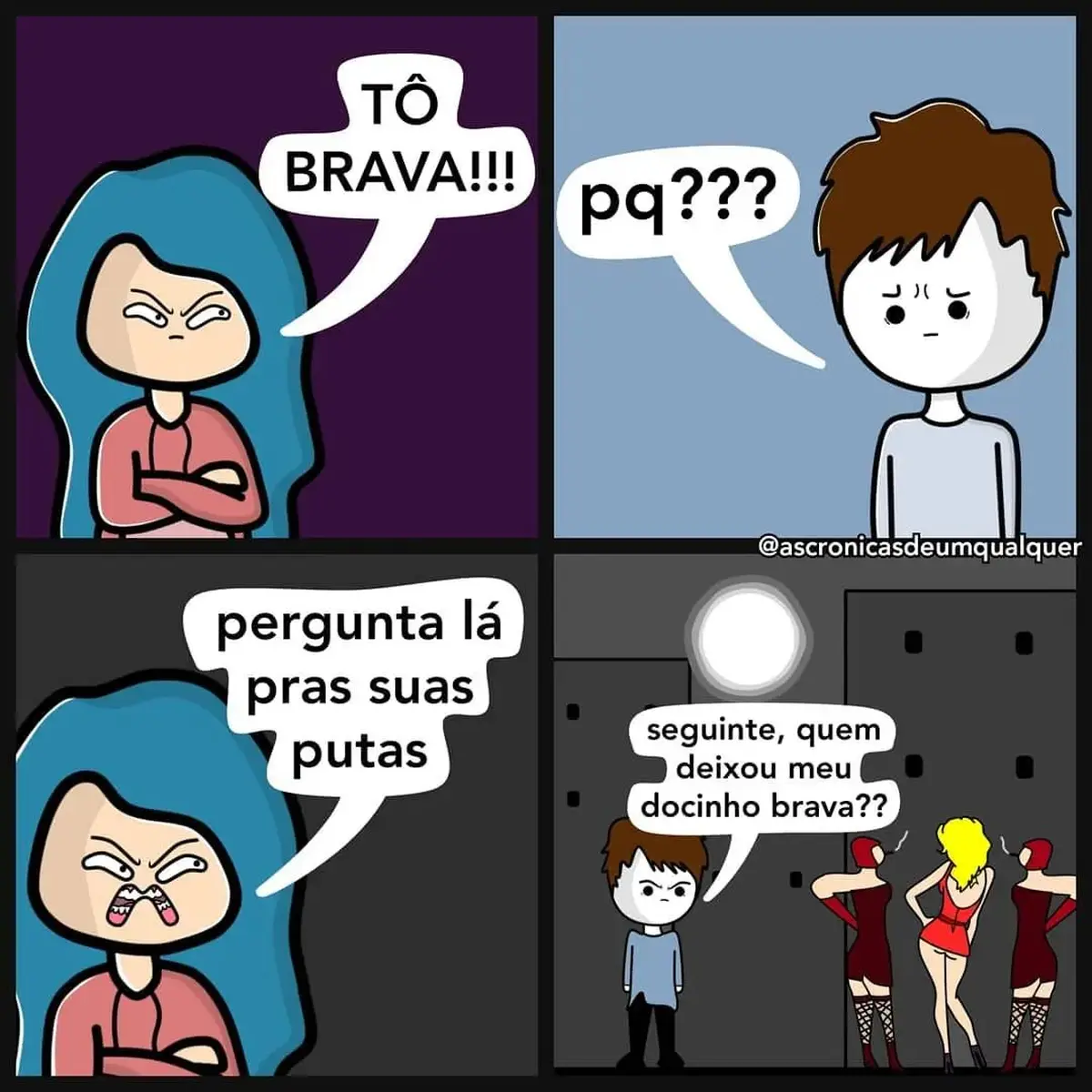 Estou brava pergunta para suas amiguinhas Estou brava pergunta para suas amiguinhas