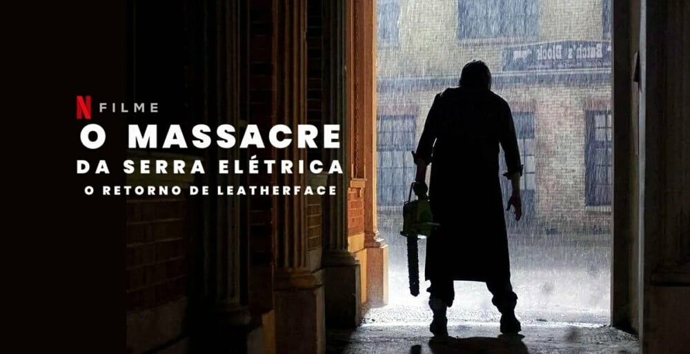 O Massacre da Serra Elétrica Netflix - Filmes que você não deve assistir 1 O Massacre da Serra Eletrica nETFLIX 2022