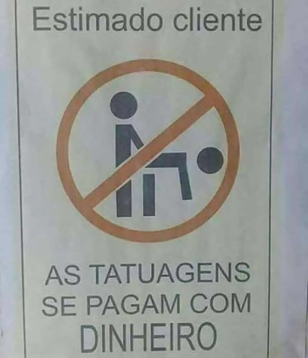 Tatuagens sao pagam com dinheiro Placa engracada