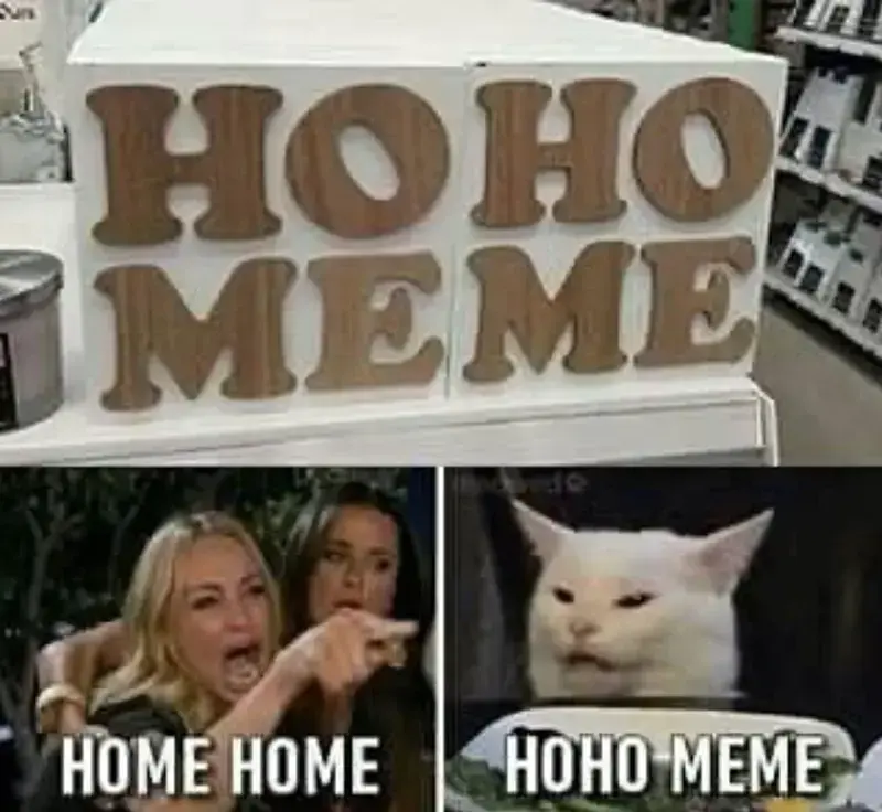 Hoho meme Home home