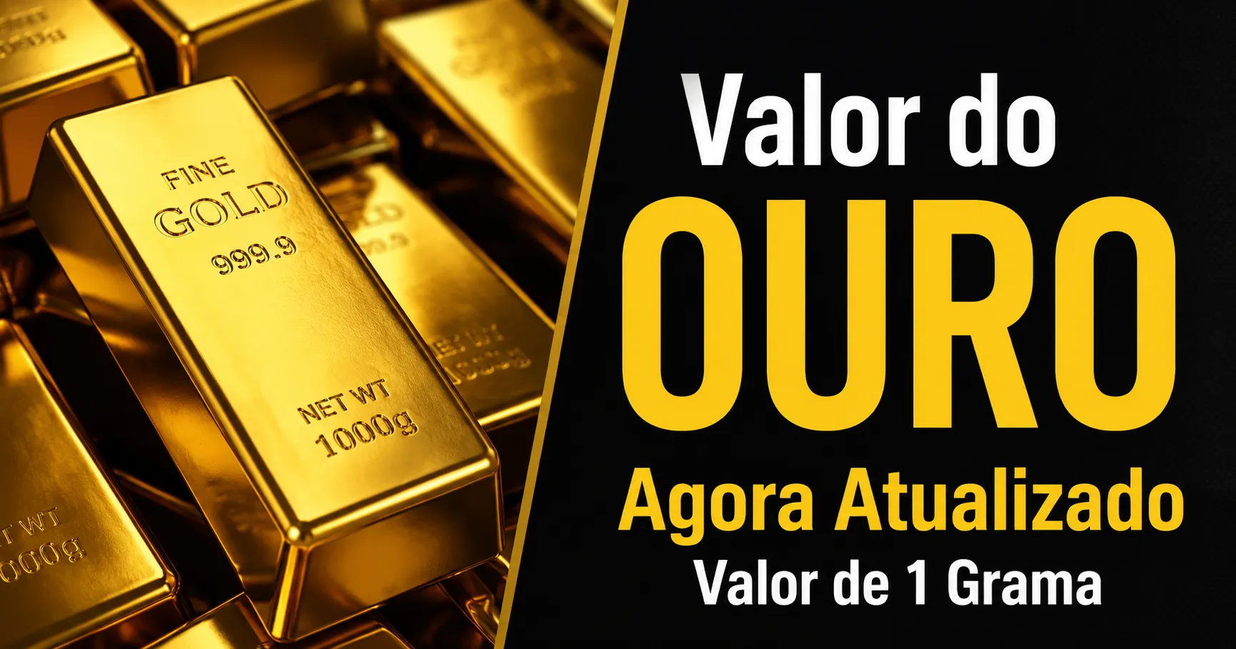 Valor do Ouro Atualizado