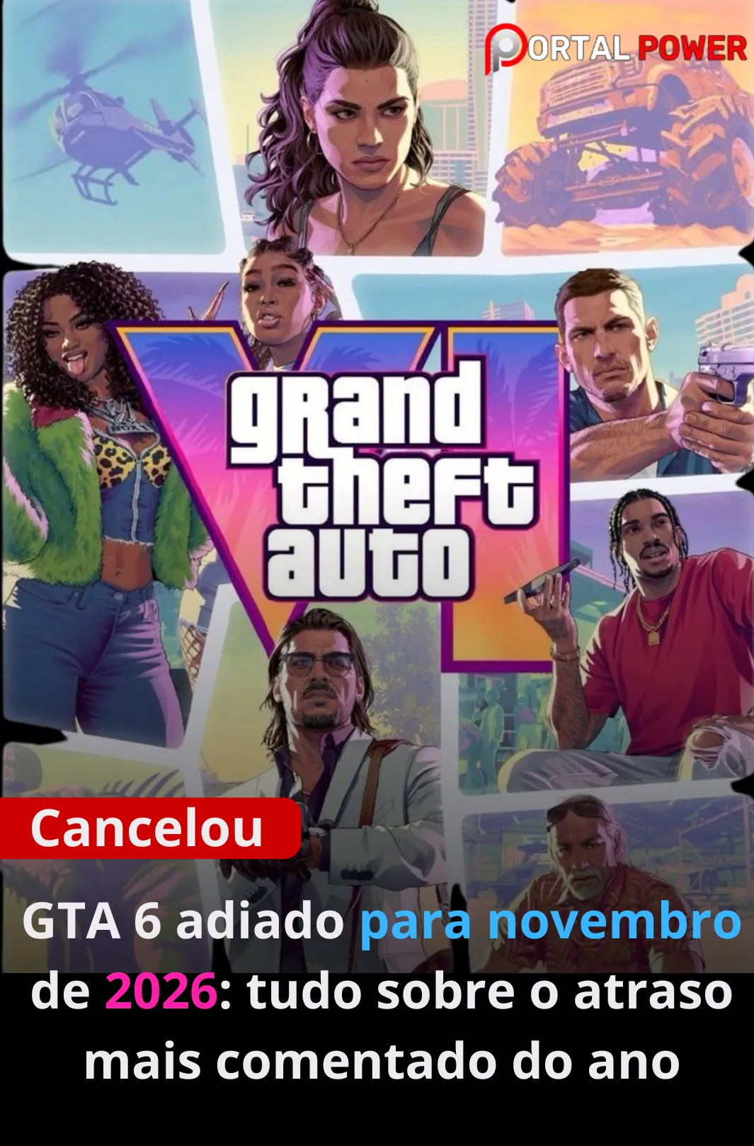 GTA 6 Adiado Para Novembro De 2026 O Que Mudou E O Que Esperar GTA 6 Adiado Para Novembro De 2026 Tudo Sobre O Atraso Mais Comentado Do Ano.webp